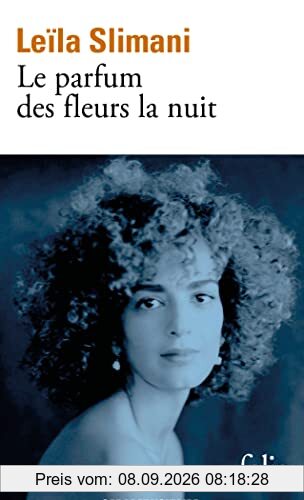 Le parfum des fleurs la nuit