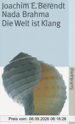 Nada Brahma: Die Welt ist Klang (suhrkamp taschenbuch)