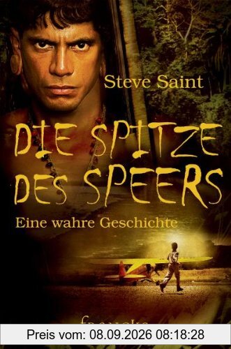 Die Spitze des Speers: Eine wahre Geschichte