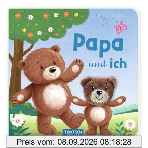 Trötsch Fingerpuppenbuch Papa und ich: Beschäftigungsbuch Kinderbuch Geschichtenbuch
