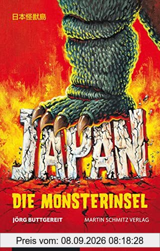 Japan – Die Monsterinsel: Godzilla, Gamera und Co. - Erweiterte Neuauflage