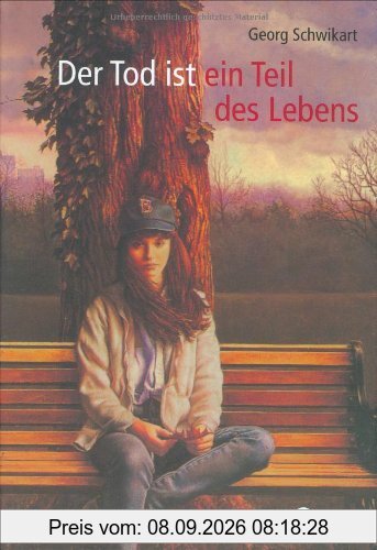Der Tod ist ein Teil des Lebens