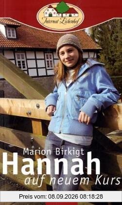 Hannah auf neuem Kurs: Internat Eichenhof 01