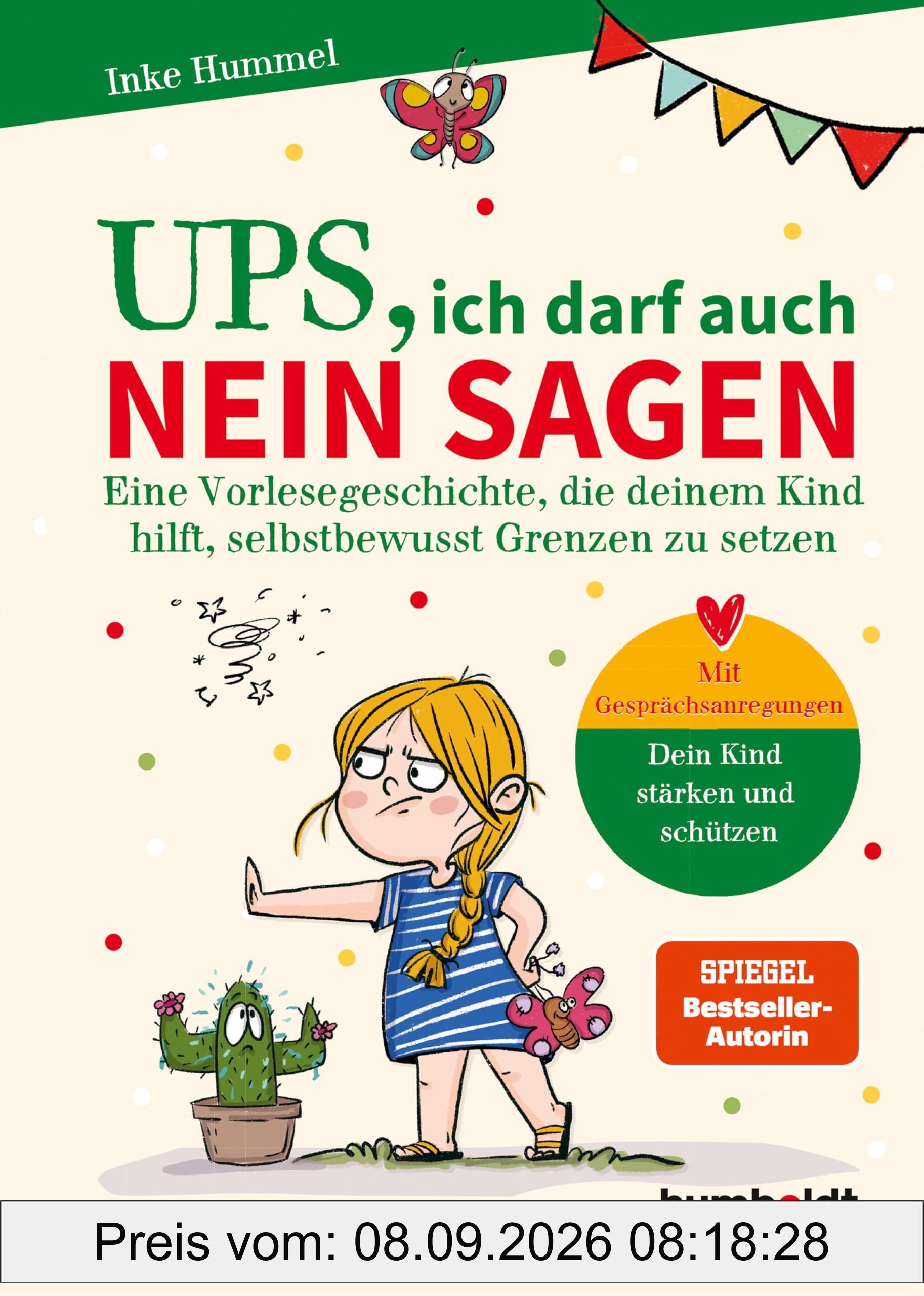Ups, ich darf auch Nein sagen: Eine Vorlesegeschichte, die deinem Kind hilft, selbstbewusst Grenzen zu setzen. Dein Kind stärken und schützen. ... Verena Potthast. Spiegel-Bestsellerautorin