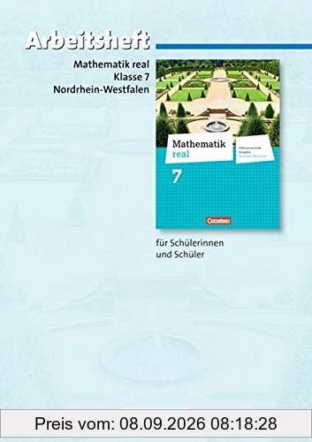 Mathematik real - Differenzierende Ausgabe Nordrhein-Westfalen: 7. Schuljahr - Arbeitsheft mit eingelegten Lösungen