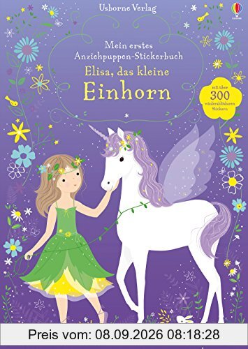Mein erstes Anziehpuppen-Stickerbuch: Elisa, das kleine Einhorn