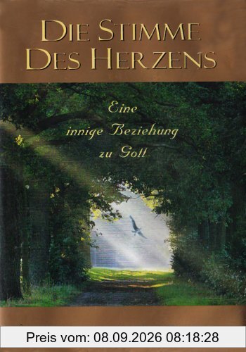 Die Stimme des Herzens: Eine innige Beziehung zu Gott