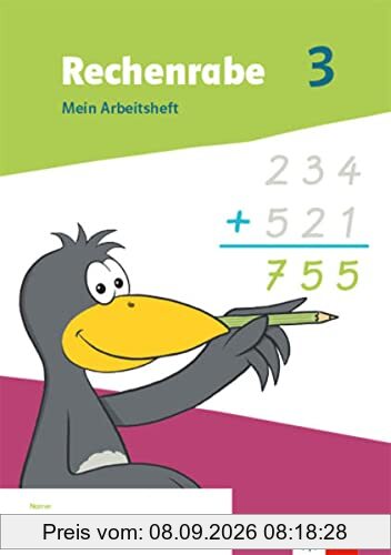 Rechenrabe 3: Mein Arbeitsheft Klasse 3 (Rechenrabe. Ausgabe ab 2022)