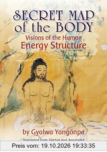 Secret Map of the Body: Visions of the Human Energy Structure