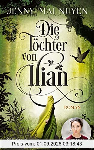 Die Töchter von Ilian: Roman