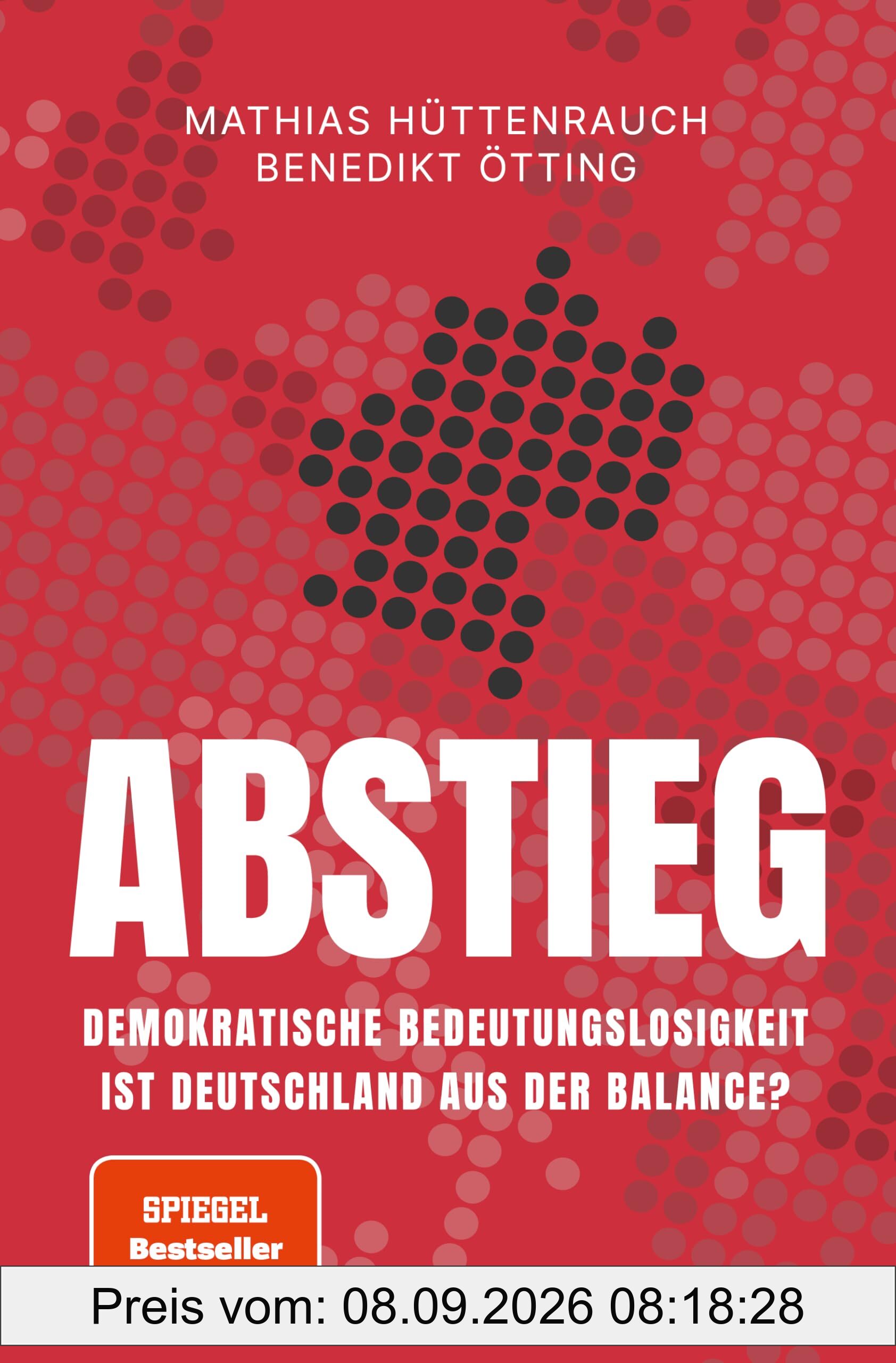 Abstieg: Demokratische Bedeutungslosigkeit - Ist Deutschland aus der Balance?