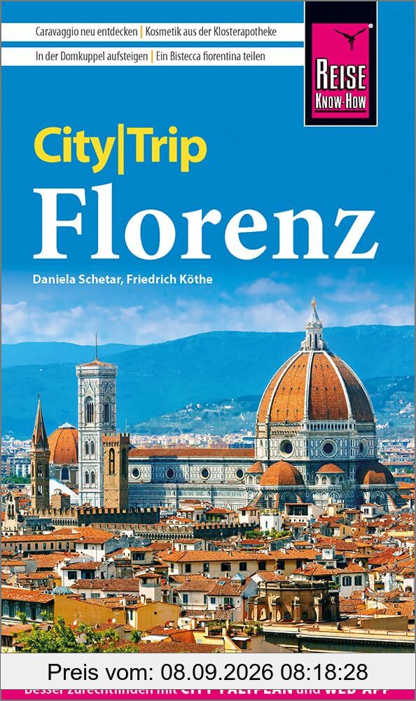 Reise Know-How CityTrip Florenz: Reiseführer Florenz mit Stadtplan und kostenloser Web-App