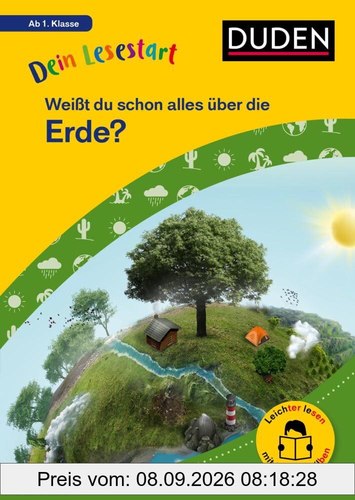 Dein Lesestart: Weißt du schon alles über die Erde? Ab 1. Klasse: Für Kinder ab 6 Jahren (Band 6) (Dein Lesestart – ab Klasse 1)