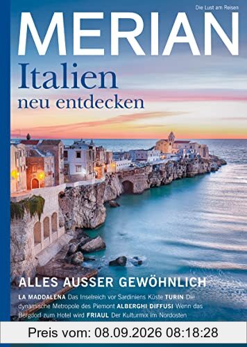 MERIAN Magazin Italien neu entdecken 6/22 (MERIAN Hefte)