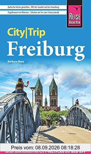 Reise Know-How CityTrip Freiburg: Reiseführer mit Stadtplan und kostenloser Web-App