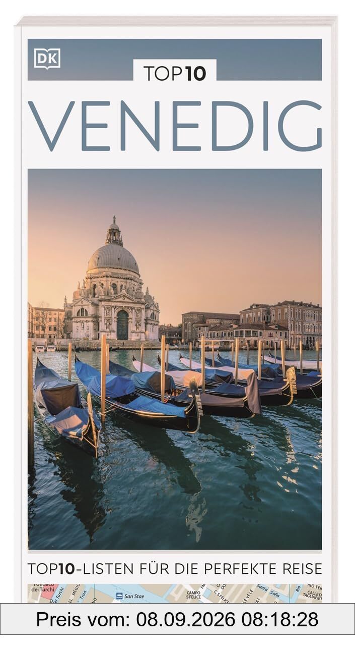 TOP10 Reiseführer Venedig: TOP10-Listen zu Highlights, Themen und Stadtteilen mit wetterfester Extra-Karte