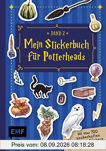 Mein Stickerbuch für Potterheads – Band 2: Mit 500 zauberhaften Motivaufklebern und DIY-Anleitungen