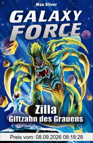 Galaxy Force, 3: Zilla, Giftzahn des Grauens