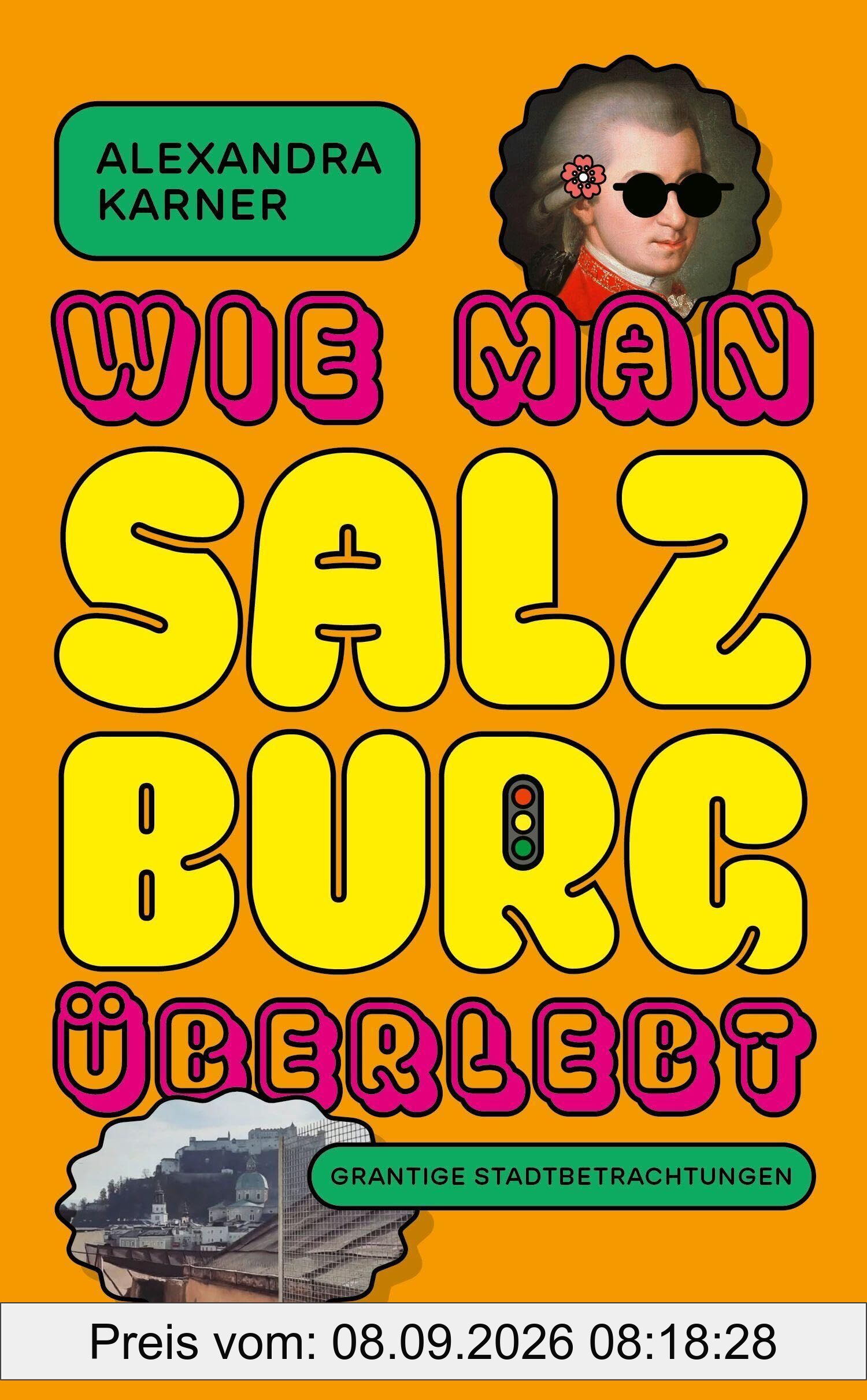 Wie man Salzburg überlebt