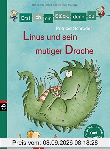 Erst ich ein Stück, dann du - Linus und sein mutiger Drache: Zwei Geschichten in einem Band
