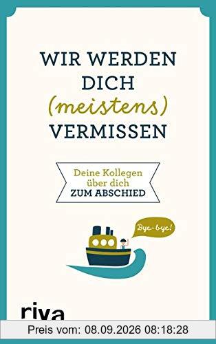 Wir werden dich (meistens) vermissen: Deine Kollegen über dich zum Abschied