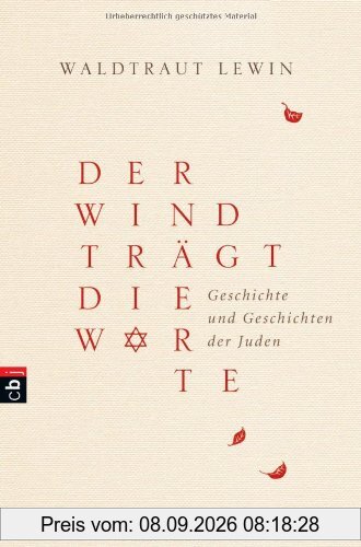 Der Wind trägt die Worte - Geschichte und Geschichten der Juden