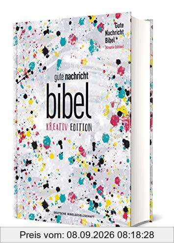 Gute Nachricht Bibel. Kreativ-Edition (ohne Apokryphen). Ökumenische Bibel. Art Journaling Bibel für Teenager und junge Leute mit interaktiven Elementen für das eigene kreative Bibelstudium