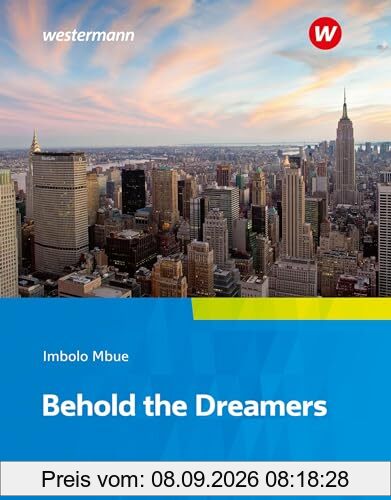 Camden Town Oberstufe - Zusatzmaterial zu allen Ausgaben: Imbolo Mbue, Behold the Dreamers (Camden Town Oberstufe: Lehrwerk für den Englischunterricht ... II - Zusatzmaterial zu allen Ausgaben)