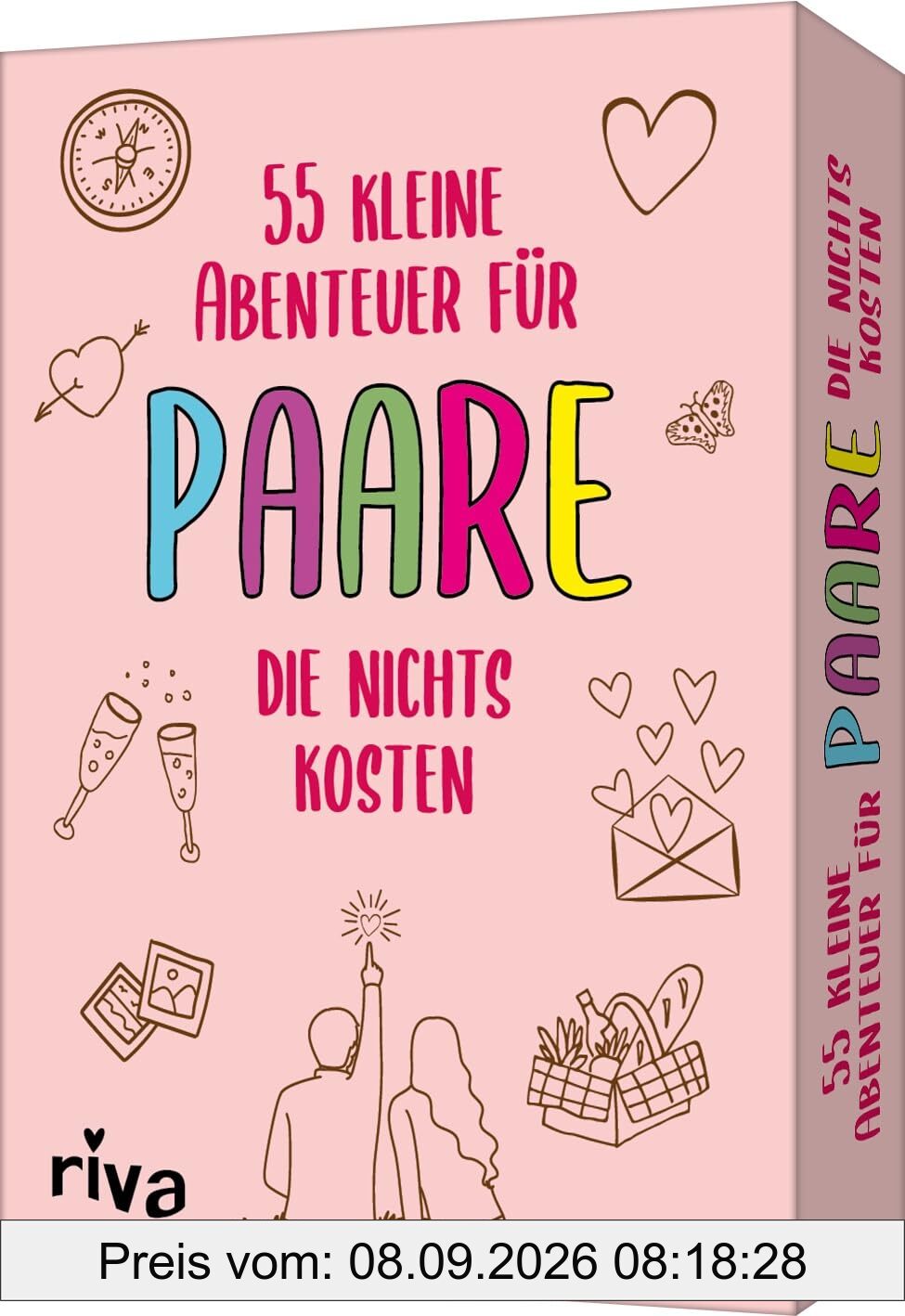 55 kleine Abenteuer für Paare, die nichts kosten: Romantische Ideen für die gemeinsame Zeit zu zweit. Tolles Geschenk zu Hochzeit, Jahrestag, Valentinstag. Für Ehepartner