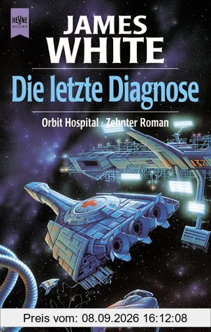 Roman des Zyklus Orbit-Hospital, 10: Die letzte Diagnose