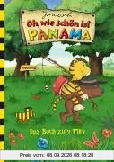 Oh, wie schön ist Panama. Das Buch zum Film