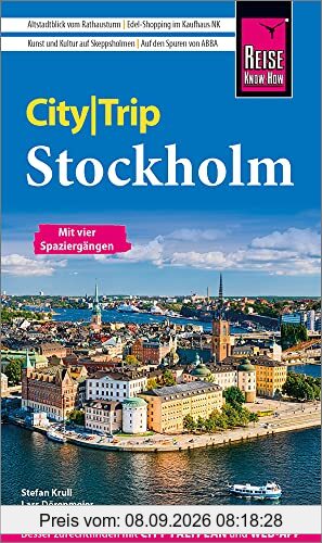 Reise Know-How CityTrip Stockholm: Reiseführer mit Stadtplan, 4 Spaziergängen und kostenloser Web-App