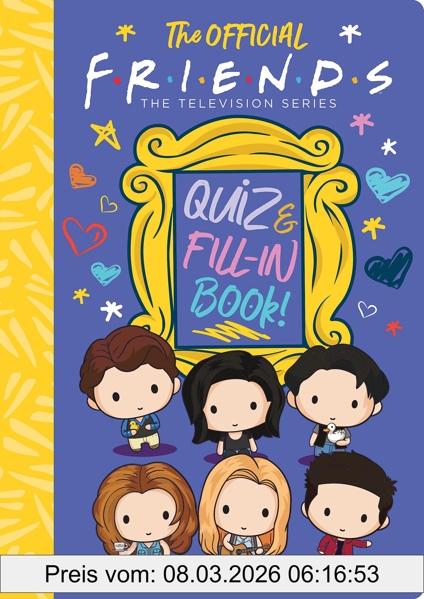 Warner Bros Entertainment Inc. The Official Friends Quiz And Fill-In Book! (Friends, The Television)