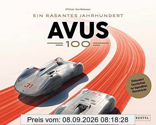 AVUS 100: Ein rasantes Jahrhundert