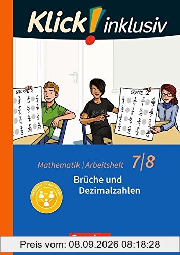 Klick! inklusiv: 7./8. Schuljahr - Brüche und Dezimalzahlen: Arbeitsheft 2