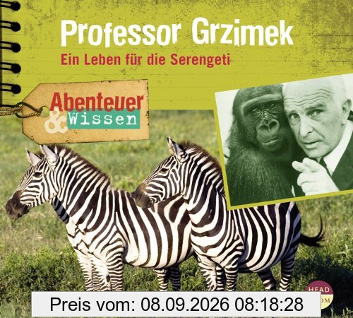Abenteuer & Wissen: Professor Grzimek. Ein Leben für die Serengeti