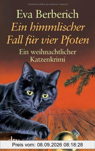Ein himmlischer Fall für vier Pfoten: Weihnachtlicher Katzenkrimi