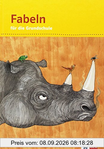 Fabeln für die Grundschule: Schülerbuch für das 1.-4. Schuljahr