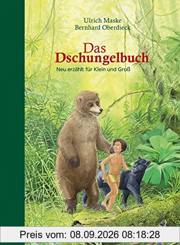 Das Dschungelbuch: Neu erzählt für Klein und Groß