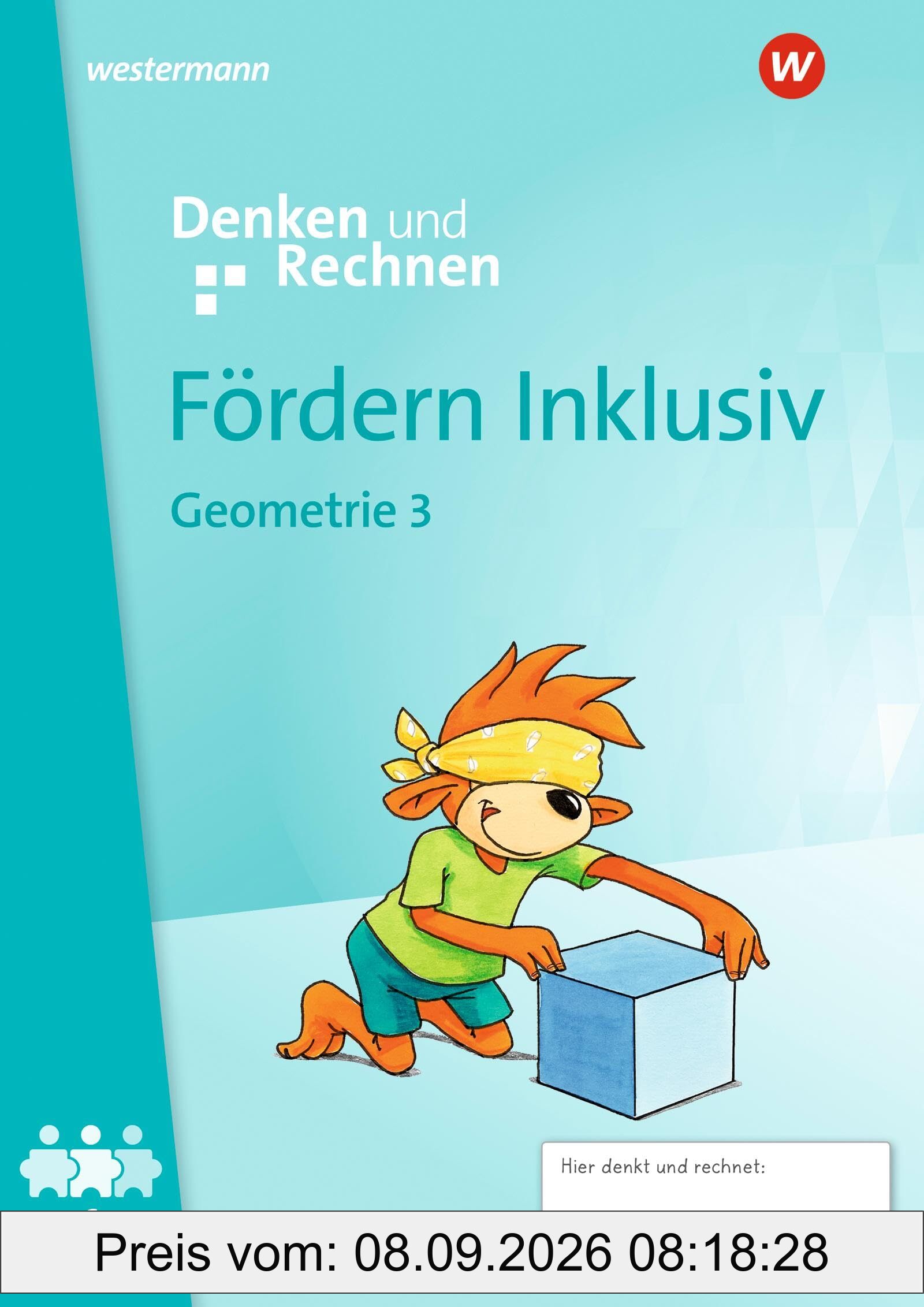 Fördern Inklusiv - Ausgabe 2024: Heft 13: Geometrie 3 Denken und Rechnen