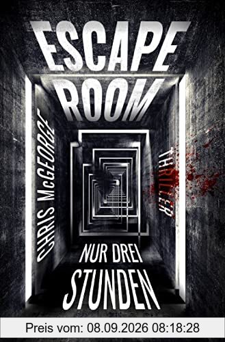Escape Room - Nur drei Stunden: Thriller
