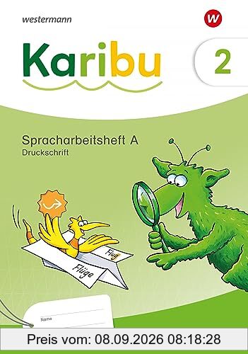 Karibu - Ausgabe 2024: Spracharbeitshefte 2 Druckschrift: Druckschrift - Ausgabe 2024