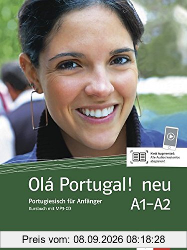Olá Portugal ! neu A1-A2: Portugiesisch für Anfänger. Kursbuch + MP3-CD (Olá Portugal! neu / Portugiesisch für Anfänger)