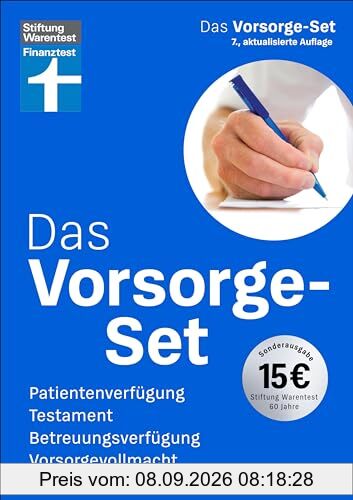 Das Vorsorge-Set – Ihr Ratgeber für die wichtigsten Vorkehrungen, mit Ausfüllhilfen – auch zum Herunterladen: Patientenverfügung, Testament, Betreuungsverfügung, Vorsorgevollmacht