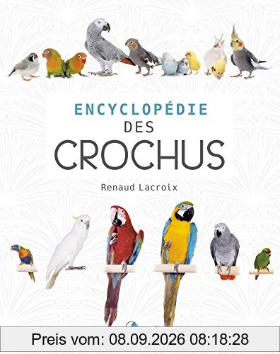 Encyclopédie des becs crochus