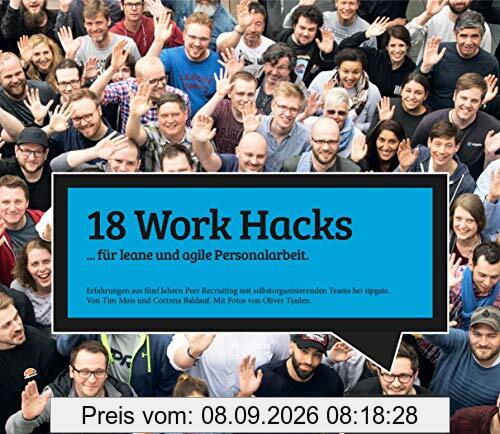 18 Work Hacks ... für leane und agile Personalarbeit.