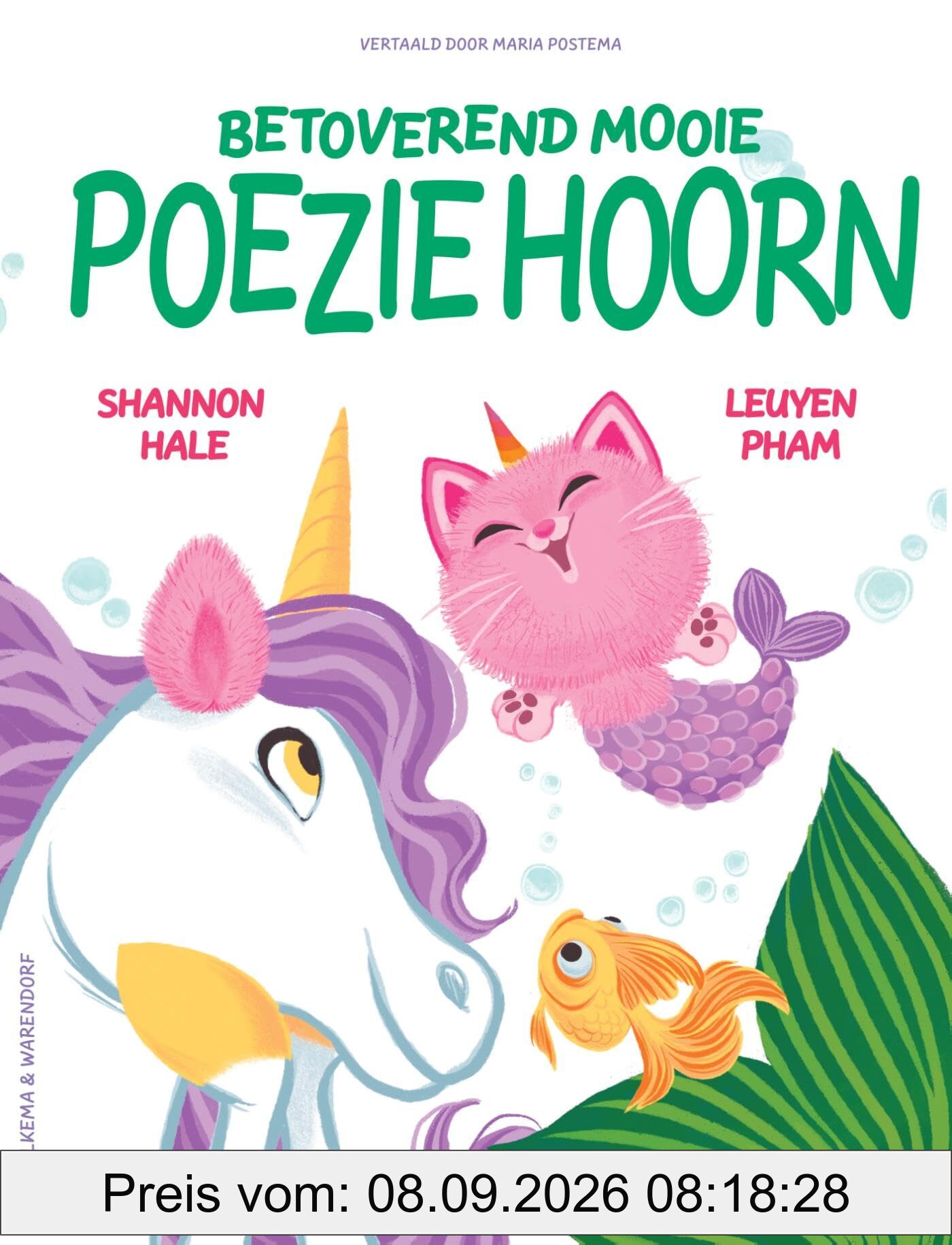 Betoverend mooie poeziehoorn (Snoezie-woezie Poeziehoorn, 5)