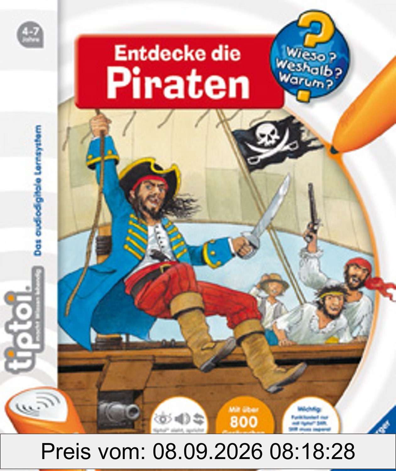 tiptoi® Entdecke die Piraten (tiptoi® Wieso? Weshalb? Warum?, Band 7)