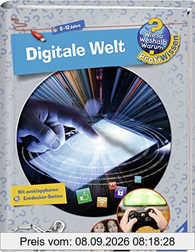 Digitale Welt (Wieso? Weshalb? Warum? ProfiWissen, Band 20)