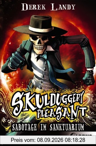 Skulduggery Pleasant 04. Sabotage im Sanktuarium